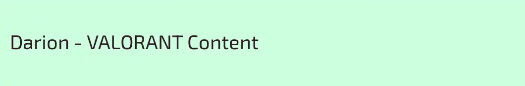 Darion - VALORANT Content